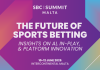SBC Summit Malta to Spotlight Next-Gen Tech Driving the Future of Sports Betting