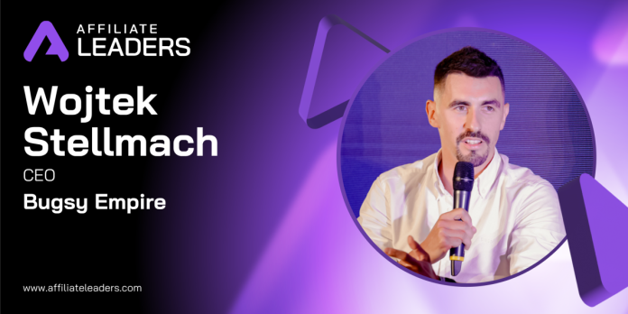 Wojtek Stellmach, Bugsy Empire, the evolution of the affiliate space