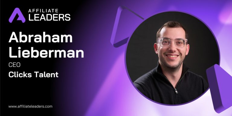Clicks Talent: ‘Brands need to prioritise authenticity’ Affiliate Leaders, Abraham Lieberman, CEO of Clicks Talent